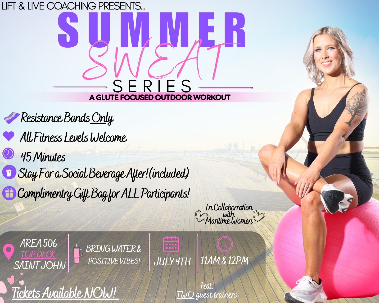 Lift & Live Summer Sweat Series โ July 4th, Area 506 Top Deck, Saint John. 11AM & 12PM sessions.